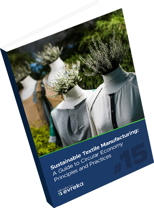Sustainable Textile Manufacturing: A Guide to Circular Economy Principles and Practices